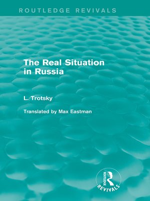 cover image of The Real Situation in Russia (Routledge Revivals)